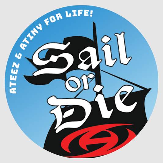 ATINY For Life "SAIL OR DIE" ATEEZ Vinyl Sticker