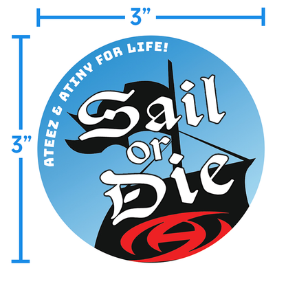 ATINY For Life "SAIL OR DIE" ATEEZ Vinyl Sticker